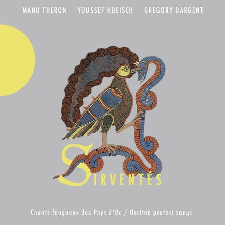 Manu Théron, Hbeisch, Grégory Dargent - Sirventés (CD)