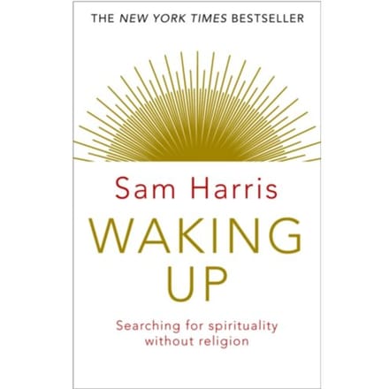Waking Up - Sam Harris