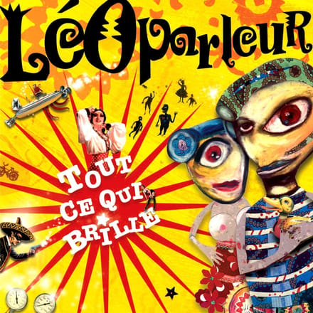 Leoparleur - Tout Ce Qui Brille (CD)