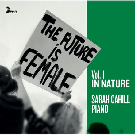 Future Is Female Vol.1 In Nature - Cahill, Sarah