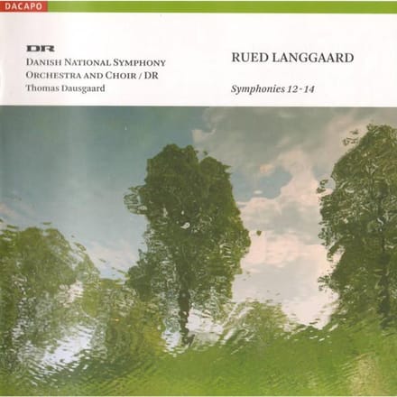 CD RUED LANGGAARD, DR RADIOSYMFONIORKE - Symphonies 12-14 6220517 Dacapo 2006 Danemark Classique Occasion