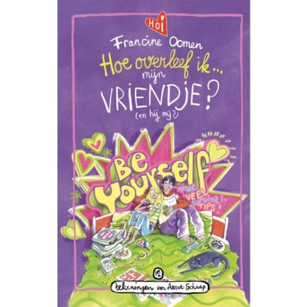 Hoe Overleef Ik Mijn Vriendje? (En Hij Mij?) - Hoe Overleef Ik - Francine Oomen