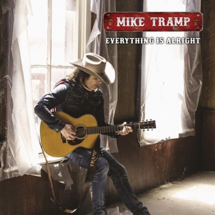 Everything Is Alright - Mike Tramp