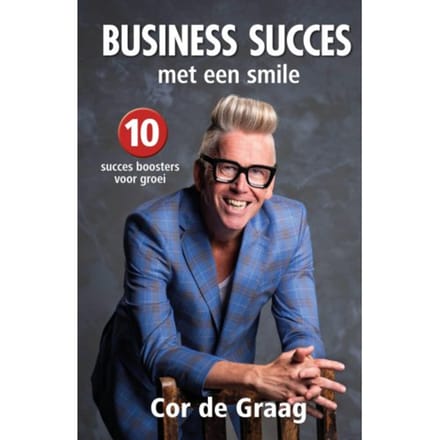 Business Succes Met Een Smile - Cor de Graag