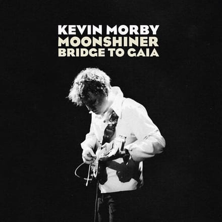 Kevin Morby - Moonshiner / Bridge To Gaia (7" Single)