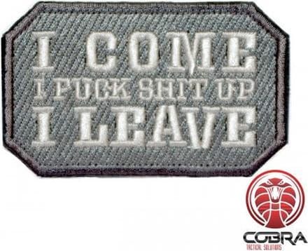 I come I fuck Shit Up I leave wit Geborduurde militaire Patch met klittenband
