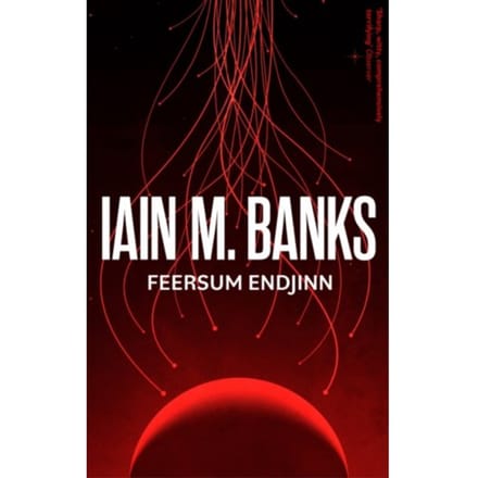 Feersum Endjinn - Iain M. Banks