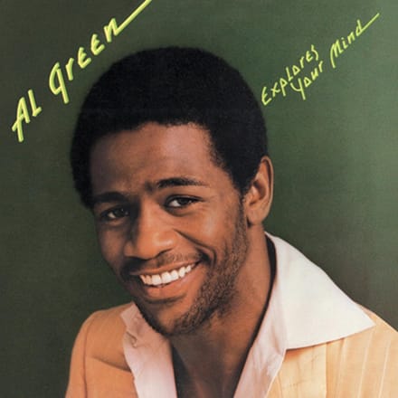 Explores Your Mind - Al Green