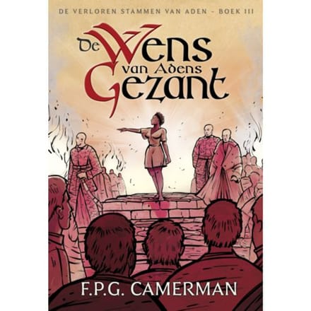 De Wens Van Adens Gezant - De Verloren Stammen Van Aden - F.P.G. Camerman