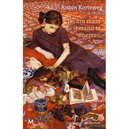 Ik, Om Maar Iemand Te Noemen - Anton Korteweg
