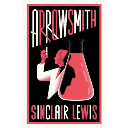 Arrowsmith - Bloomsbury - Sinclair Lewis