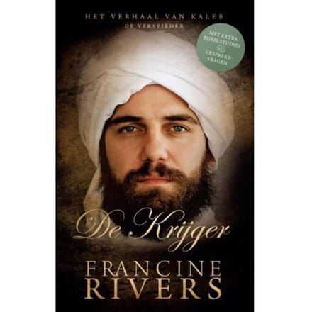 De Krijger - Francine Rivers