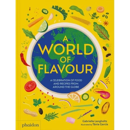 A World Of Flavour - Gabrielle Langholtz