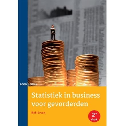 Statistiek In Business Voor Gevorderden - Rob Erven