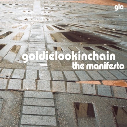 The Manifesto - Goldie Lookin Chain