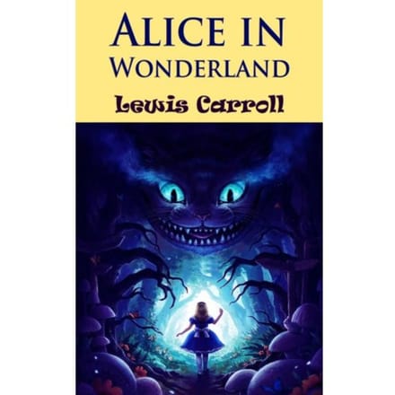 Alice In Wonderland - Lewis Carroll
