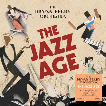 The Bryan Ferry Orchestra - The Jazz Age (CD)