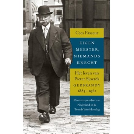 Eigen Meester, Niemands Knecht - Cees Fasseur
