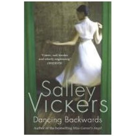Dancing Backwards - Salley Vickers