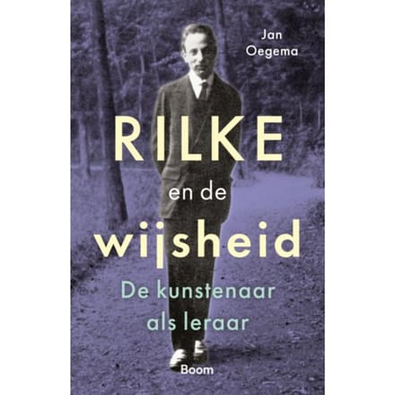 Rilke En De Wijsheid - Jan Oegema