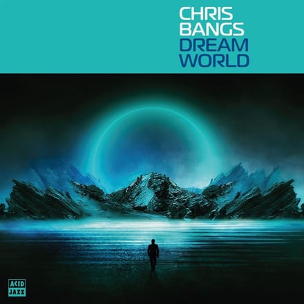 Chris Bangs - Dream World (LP)