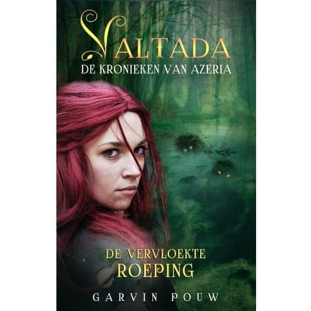 De Vervloekte Roeping - Valtada - Garvin Pouw