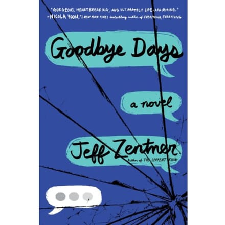 Goodbye Days - Random House Children's Books - Jeff Zentner