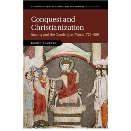 Conquest And Christianization - Ingrid (University of Oxford) Re