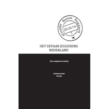 Het Gevaar Jeugdzorg Nederland - Wit Servetje