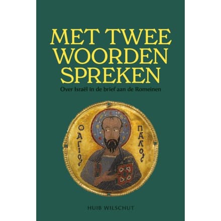 Met Twee Woorden Spreken - Huib Wilschut