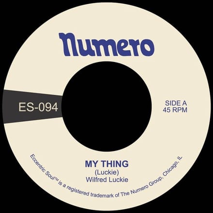 Wilfred Luckie - My Thing (7" Single)