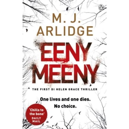 Eeny Meeny - Detective Inspector Helen Grace - M. J. Arlidge