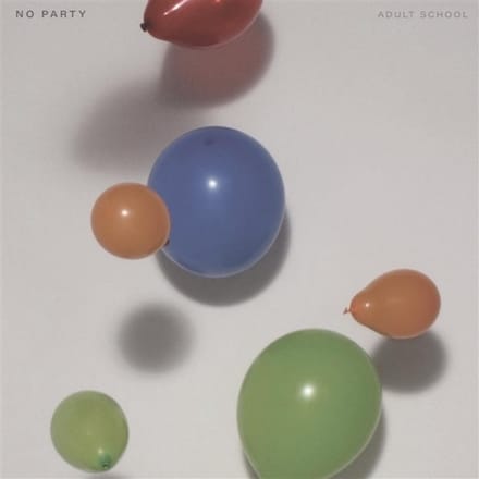 Adult School - No Party (LP)