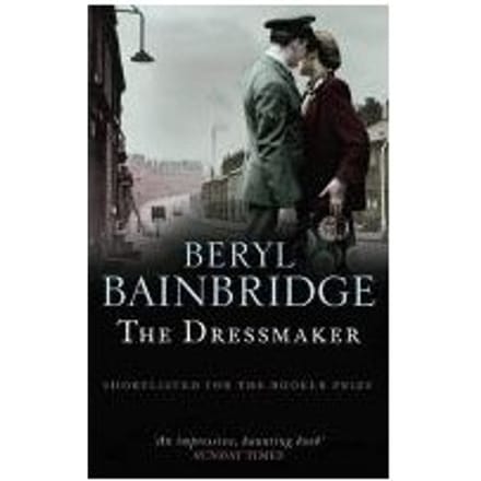 The Dressmaker - Beryl Bainbridge