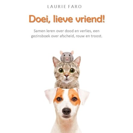 Doei, Lieve Vriend! - Laurie Faro