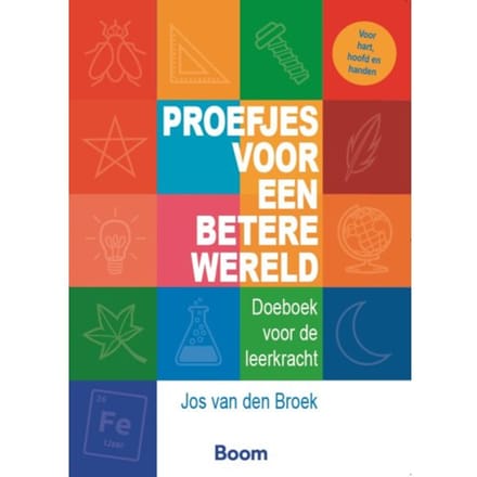 Proefjes Voor Een Betere Wereld - Jos van den Broek