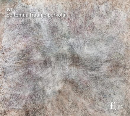 Aino Peltomaa, Harmen Fraanje, Mikko Perkola - Ær (CD)