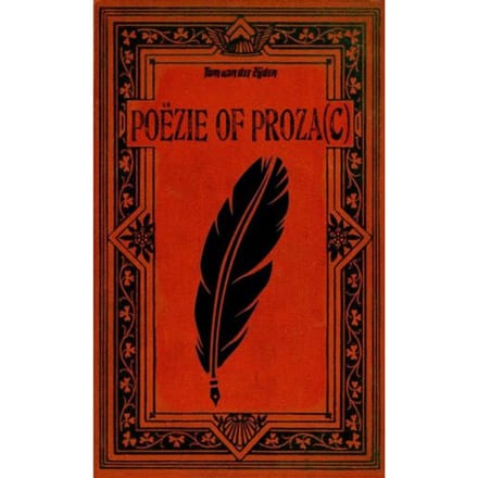 Poëzie Of Proza(C) - Tom Van der Zijden