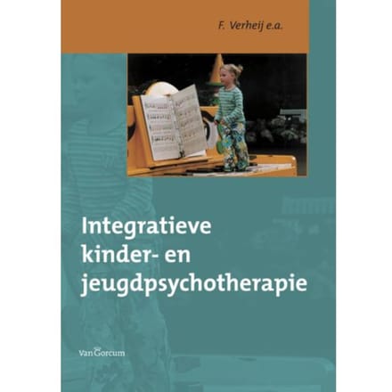 Integratieve Kinder- En Jeugdpsychiatrie - F. Verheij