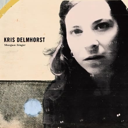 Kris Delmhorst - Shotgun Singer (CD)