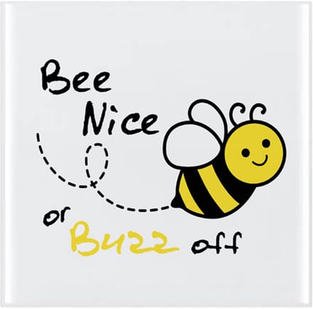 Tegeltje met tekst - Bee Nice or Buzz off - 10x10cm - inclusief houten standaard