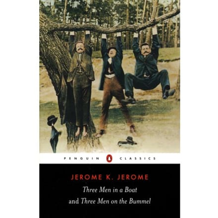Three Men In A Boat And Three Men On The Bummel - Penguin Classics - Jerome K. Jerome