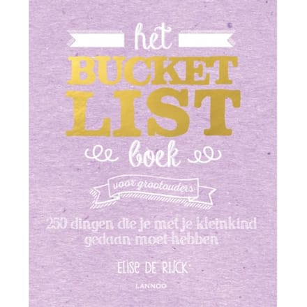 Het Bucketlist Boek Voor Grootouders - Bucketlist - Elise de Rijck