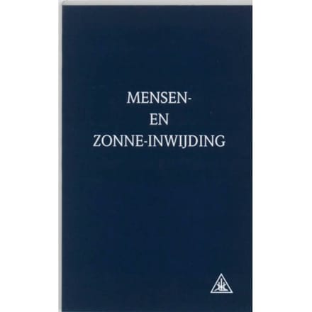 Mensen- En Zonne-Inwijding - A.A. Bailey