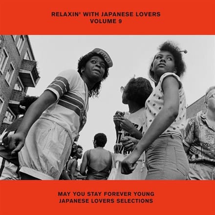 V/A - Relaxin' With Japanese Lovers Volume 9 May You Stay Forever Young Japanese Lovers Selections (LP)