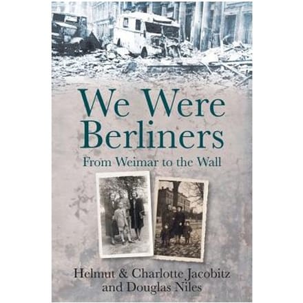 We Were Berliners - Douglas Niles