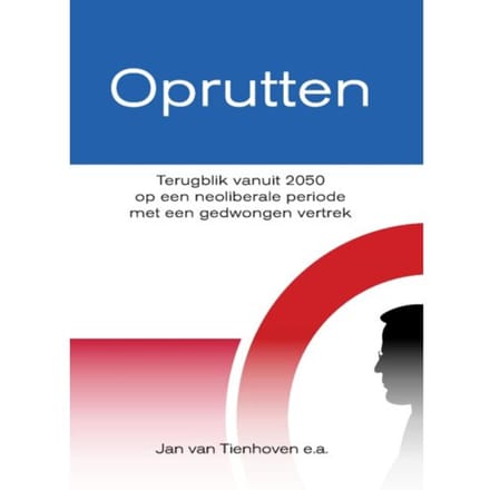 Oprutten - Jan van Tienhoven e.a.