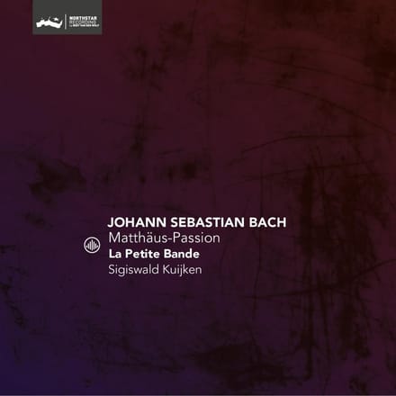 Matthaus-Passion - Bwv 244 (Reissue) - La Petite Bande