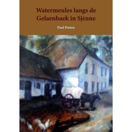 Watermeules Langs De Gelaenbaek Te Sjenne - Paul Potten