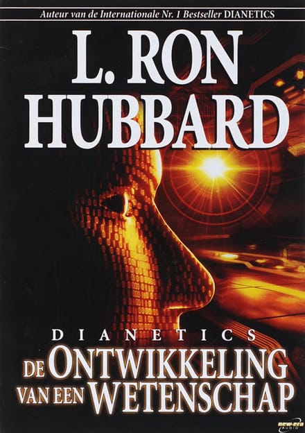 Dianetics De Ontwikkeling Van Een Wetenschap - L. Ron Hubbard